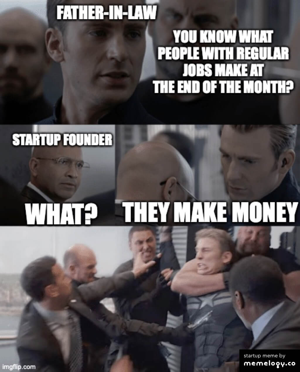 Startup meme Father in law: You know what people with regular jobs